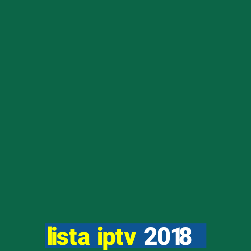 lista iptv 2018